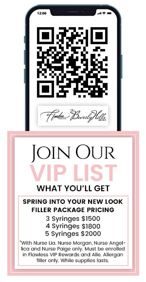 Join the VIP List of Flawless MedSpa & The Beverly Hills MedSpa in Beverly Hills, CA and Las Vegas, NV Join the VIP List of Flawless MedSpa & The Beverly Hills MedSpa in Beverly Hills, CA and Las Vegas, NV